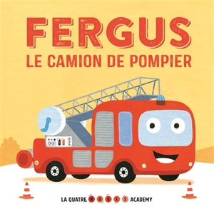 Fergus le camion de pompier - Peter Bently