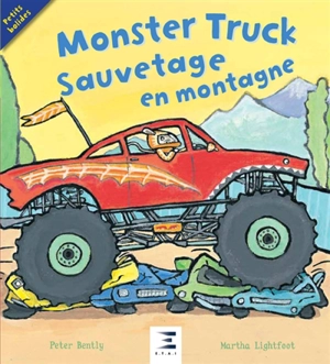 Monster Truck, sauvetage en montagne - Peter Bently