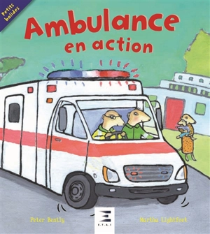 Ambulance en action ! - Peter Bently