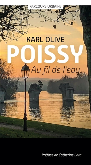 Poissy, au fil de l'eau - Elisabeth Tran-Mignard