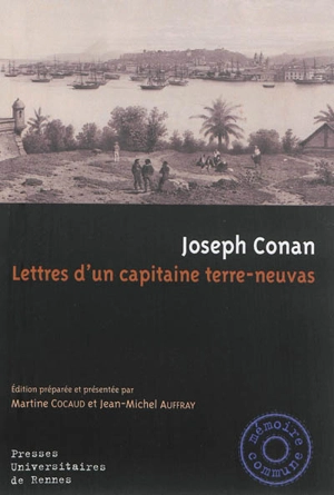 Lettres d'un capitaine terre-neuvas - Joseph Conan