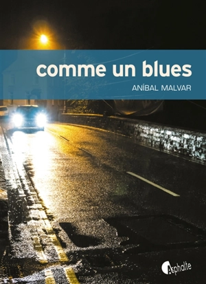 Comme un blues - Anibal Malvar