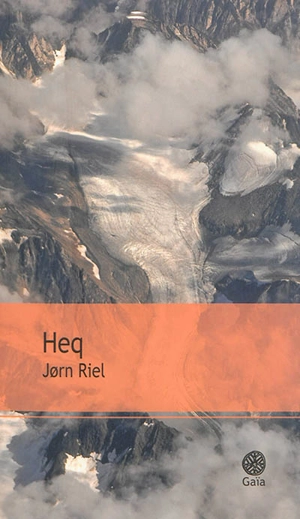 Le chant pour celui qui désire vivre. Heq - Jorn Riel