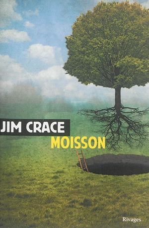 Moisson - Jim Crace