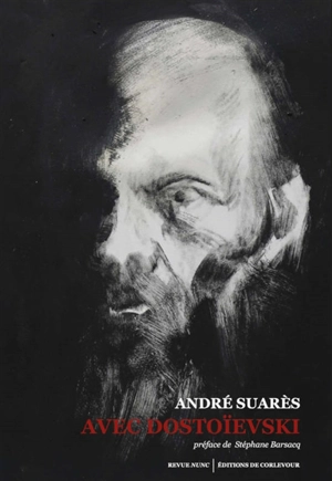 Avec Dostoïevski - André Suarès