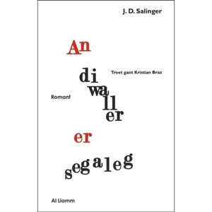 An diwaller er segaleg - Jerome David Salinger