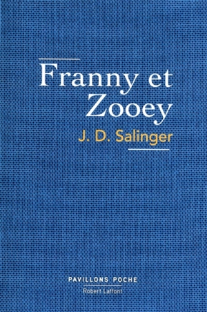 Franny et Zooey - Jerome David Salinger