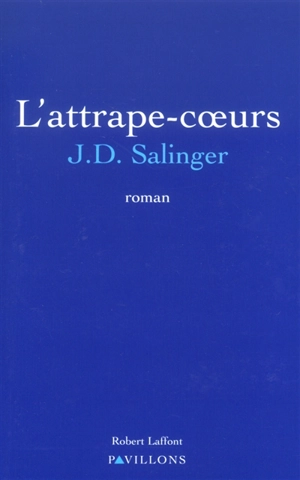 L'attrape-coeurs - Jerome David Salinger