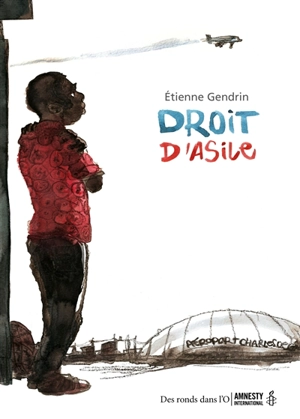 Droit d'asile - Etienne Gendrin