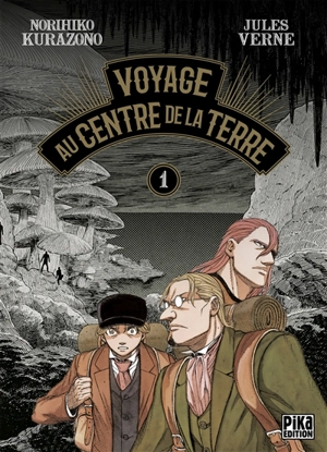 Voyage au centre de la Terre. Vol. 1 - Norihiko Kurazono