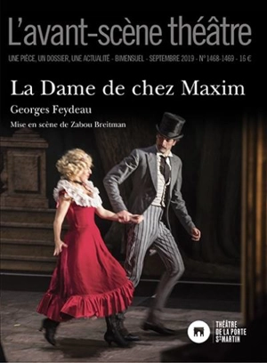 Avant-scène théâtre (L'), n° 1468-1469. La dame de chez Maxim - Georges Feydeau