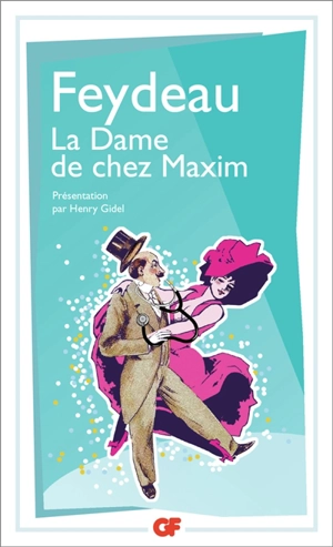 La dame de chez Maxim - Georges Feydeau