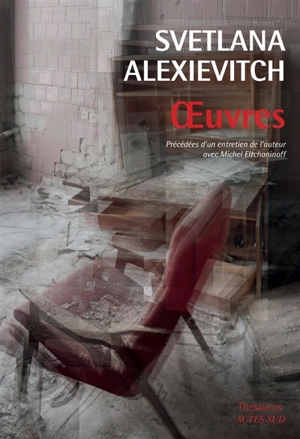 Oeuvres - Svetlana Alexievitch