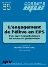 L'engagement de l'élève en EPS : d'une approche pluridisciplinaire aux perspectives professionnelles