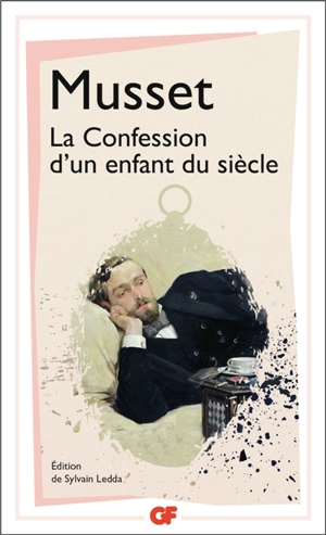 La confession d'un enfant du siècle - Alfred de Musset