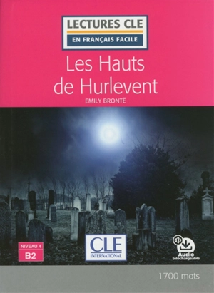 Les hauts de Hurlevent - Emily Brontë