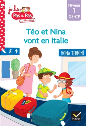 Téo et Nina vont en Italie : niveau 1, GS-CP - Isabelle Chavigny