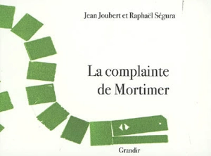 La complainte de Mortimer - Jean Joubert