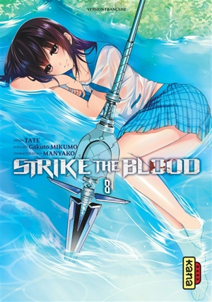 Strike the blood. Vol. 8 - Gakuto Mikumo