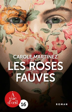Les roses fauves - Carole Martinez