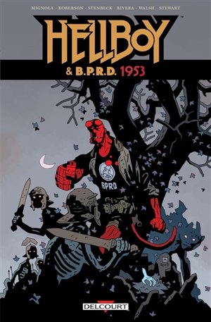 Hellboy & BPRD. Vol. 2. 1953 - Mike Mignola