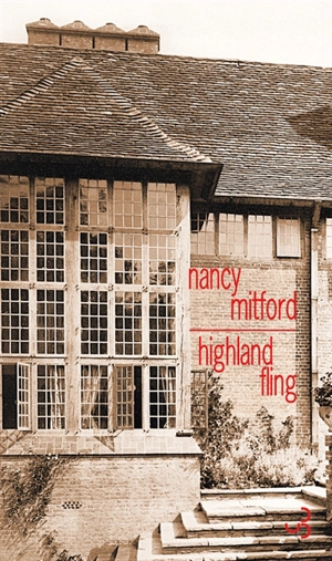Highland fling - Nancy Mitford