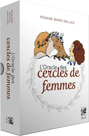 L'oracle des cercles de femmes - Roxane Marie Galliez