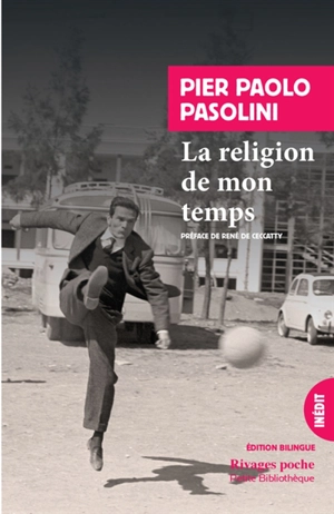 La religion de mon temps - Pier Paolo Pasolini