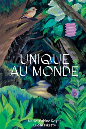 Unique au monde - Marie-Sabine Roger