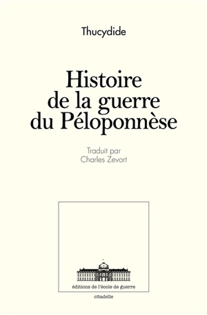 Histoire de la guerre du Péloponnèse - Thucydide