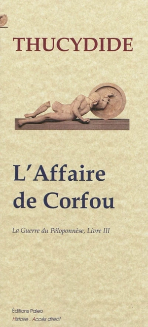 La guerre du Péloponnèse. Vol. 3. L'affaire de Corfou - Thucydide