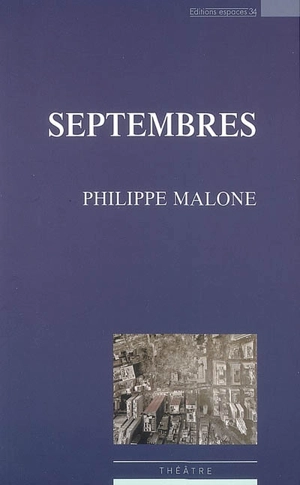 Septembres : fugue - Philippe Malone