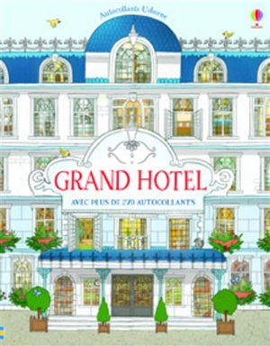 Grand hôtel : avec plus de 270 autocollants - Jonathan Melmoth