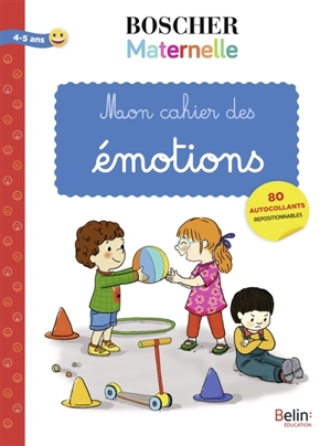 Mon cahier des émotions : 4-5 ans - Barbara Arroyo