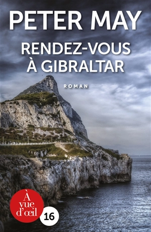 Rendez-vous à Gibraltar - Peter May