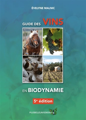 Guide des vins en biodynamie - Evelyne Malnic