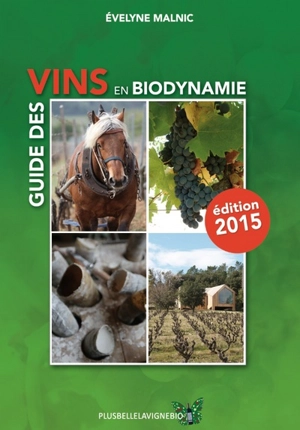 Guide des vins en biodynamie - Evelyne Malnic