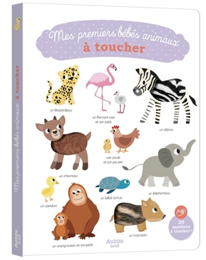 Mes premiers bébés animaux à toucher - Isabel Aniel