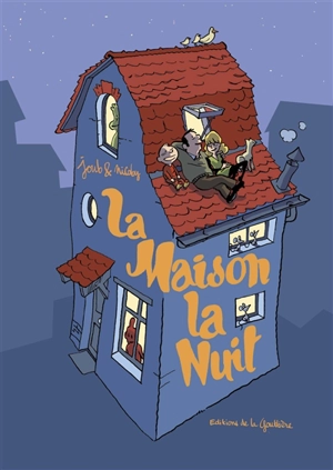 La maison la nuit - Joub