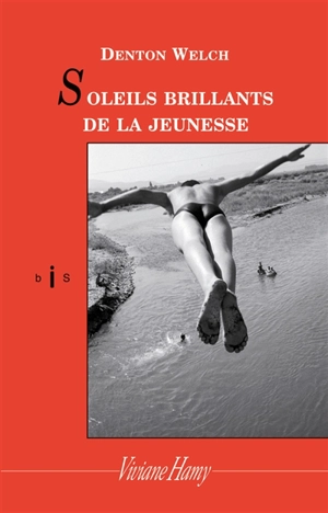 Soleils brillants de la jeunesse - Denton Welch