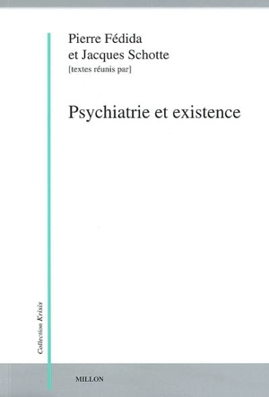 Psychiatrie et existence : Décade de Cérisy, 1989 - Centre culturel international (Cerisy-la-Salle, Manche). Colloque (1989)