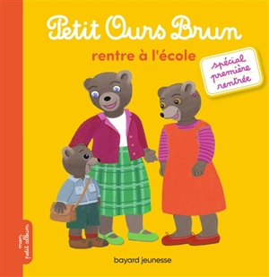 Petit Ours Brun rentre à l'école - Hélène Serre