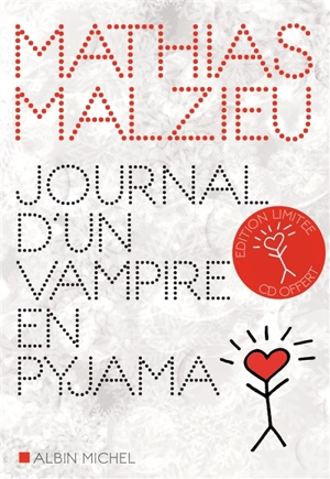 Journal d'un vampire en pyjama - Mathias Malzieu
