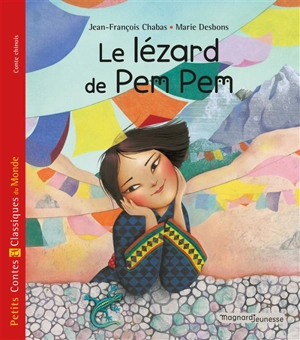 Le lézard de Pem Pem : conte chinois - Jean-François Chabas