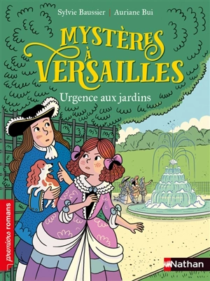 Mystères à Versailles. Urgence aux jardins - Sylvie Baussier