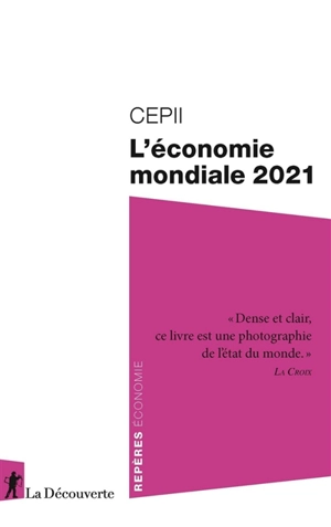 L'économie mondiale 2021 - Centre d'études prospectives et d'informations internationales (France)