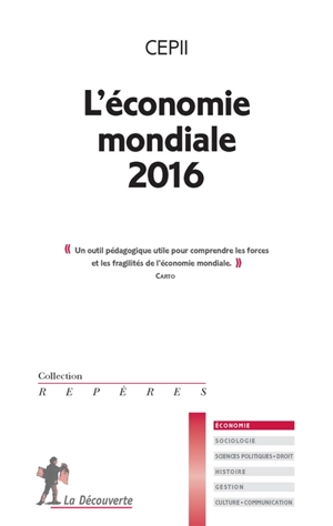 L'économie mondiale 2016 - Centre d'études prospectives et d'informations internationales (France)