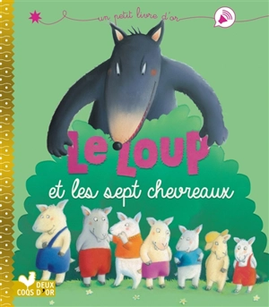 Le loup et les sept chevreaux - Jacob Grimm