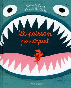 Le poisson perroquet - Amanda Sthers