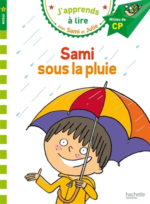 Sami sous la pluie : niveau 2, milieu de CP - Léo Lamarche